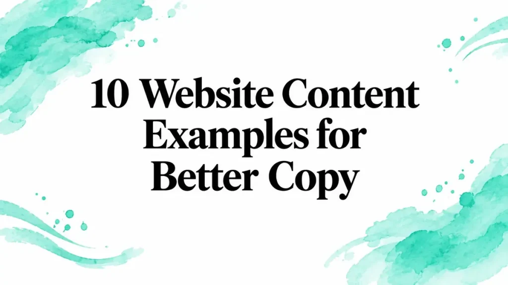 10 Website Content Examples for Better Copy