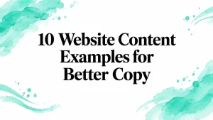 10 Website Content Examples for Better Copy
